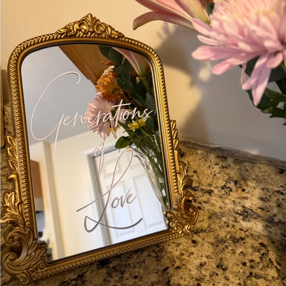 “Generations of Love” Mirror for Wedding Decor/Memory Table - Gold, 8x12”